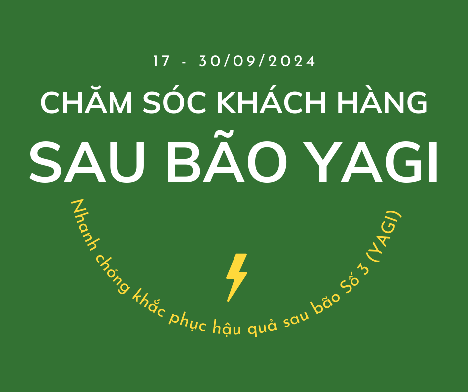Chương trình khuyến mại “Chăm sóc khách hàng sau bão YAGI”