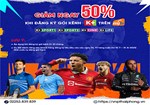 Sẵn sàng cho mùa giải mới ngoại hạng Anh với ưu đãi hot chưa từng có trên gói kênh K+ Truyền hình MyTV